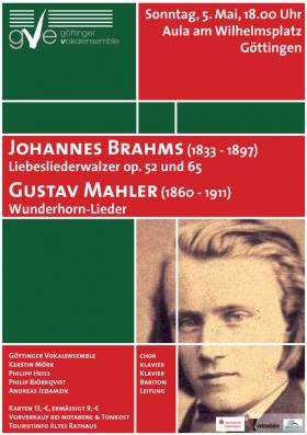 Konzertplakat: Johannes Brahms: »Liebesliederwalzer« op.52 und 65<br />
Gustav Mahler: »Wunderhornlieder«